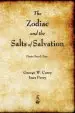 Audiobook The Zodiac and the Salts of Salvation: Parts one and two author George W Carey