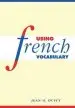 Audiobook Using French Vocabulary author Jean H. Duffy