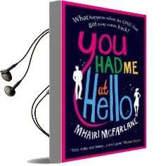You had me at Hello Audiobook download free by Mhairi Mcfarlane