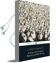 An Essay on the Principle of Population and Other Writings Audiobook download free by Thomas Malthus