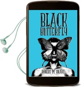 Black Butterfly Audiobook download free by Robert Drake