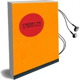 Cherry pie Audiobook download free by Hollie Mcnish