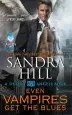 Audiobook Even Vampires get the Blues: A Deadly Angels Book author Sandra Hill