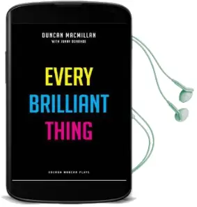 Every Brilliant Thing Audiobook download free by Duncan Macmillan
