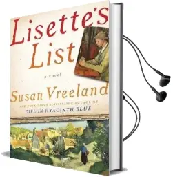 Lisette'S List: A Novel Audiobook download free by Susan Vreeland