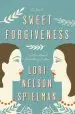 Audiobook Sweet Forgiveness: A Novel author Lori Nelson Spielman