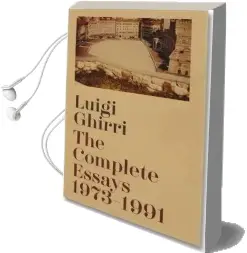 The Complete Essays 1973-1991 Audiobook download free by Luigi Ghirri