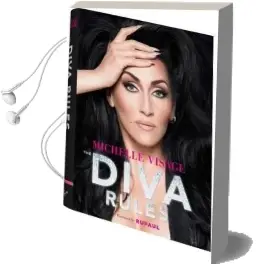 The Diva Rules: Ditch the Drama, Find Your Strength, and Sparkle Your way to the top Audiobook download free by Michelle Visage