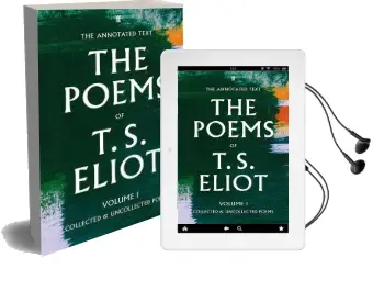 The Poems of t. s. Eliot Volume i: Collected and Uncollected Poems Audiobook download free by T. S. Eliot