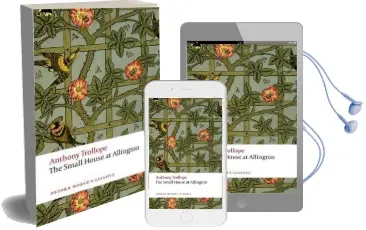 The Small House at Allington: The Chronicles of Barsetshire Audiobook download free by Anthony Trollope