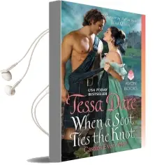 When a Scot Ties the Knot: Castles Ever After Audiobook download free by Tessa Dare