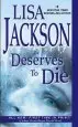 Audiobook Deserves to die author Lisa Jackson