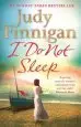 Audiobook I do not Sleep author Judy Finnigan