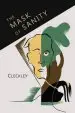 Audiobook The Mask of Sanity: An Attempt to Clarify Some Issues About the So-Called Psychopathic Personality author Hervey Cleckley