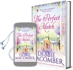 The Perfect Match: First Comes Marriage / Yours and Mine Audiobook download free by Debbie Macomber