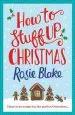 Audiobook How to Stuff up Christmas author Rosie Blake