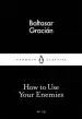 Audiobook How to use Your Enemies author Balthasar Gracian