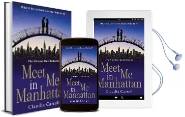 Meet me in Manhattan: A Sparkling, Feel-Good Romantic Comedy to Whisk you Away From it all Audiobook download free by Claudia Carroll