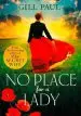 Audiobook No Place for a Lady: A Sweeping Wartime Romance Full of Courage and Passion author Gill Paul
