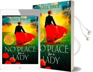 No Place for a Lady: A Sweeping Wartime Romance Full of Courage and Passion Audiobook download free by Gill Paul