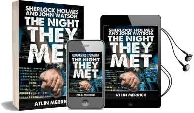 Sherlock Holmes and John Watson: The Night They met Audiobook download free by Atlin Merrick
