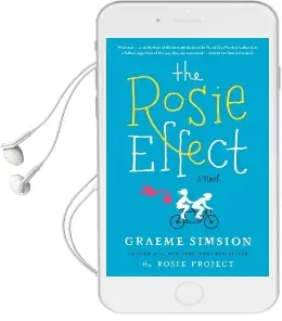The Rosie Effect Audiobook download free by Graeme Simsion