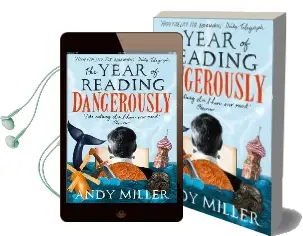The Year of Reading Dangerously: How Fifty Great Books Saved my Life Audiobook download free by Andy Miller