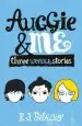 Audiobook Auggie & me: Three Wonder Stories author R. J. Palacio