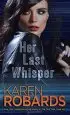 Audiobook Her Last Whisper author Karen Robards