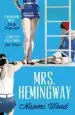 Audiobook Mrs. Hemingway author Naomi Wood