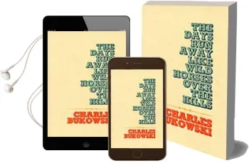 The Days run Away Like Wild Horses Audiobook download free by Charles Bukowski