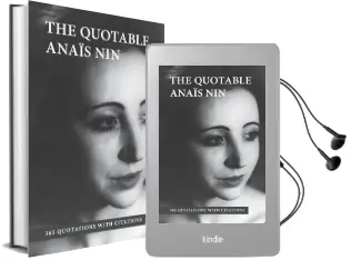 The Quotable Anais nin: 365 Quotations With Citations Audiobook download free by Anais Nin