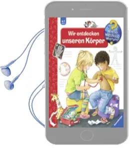 Wieso? Weshalb? Warum?: Wir Entdecken Unseren Korper Audiobook download free by Auguste Lechner
