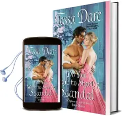 Do you Want to Start a Scandal Audiobook download free by Tessa Dare