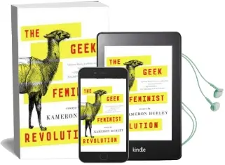 The Geek Feminist Revolution Audiobook download free by Kameron Hurley