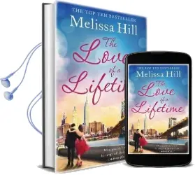 The Love of a Lifetime Audiobook download free by Melissa Hill