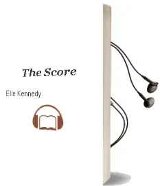 The Score Audiobook download free by Elle Kennedy