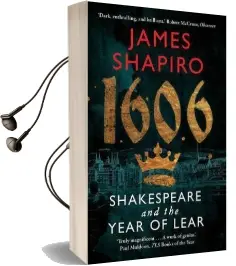 1606: Shakespeare and the Year of Lear Audiobook download free by James Shapiro