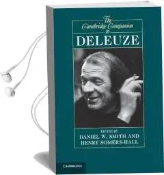 Cambridge Companions to Philosophy: The Cambridge Companion to Deleuze Audiobook download free by Daniel W. Smith