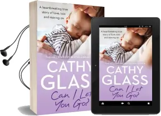 Can i let you go?: A Heartbreaking True Story of Love, Loss and Moving on Audiobook download free by Cathy Glass