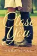 Audiobook Close to you: A Novel author Kara Isaac
