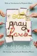 Audiobook Eat Pray Love Made me do it: Life Journeys Inspired by the Bestselling Memoir author Elizabeth Gilbert