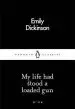 Audiobook My Life had Stood a Loaded gun author Emily Dickinson