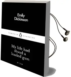 My Life had Stood a Loaded gun Audiobook download free by Emily Dickinson