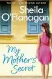 Audiobook My Mother'S Secret: A Warm Family Drama Full of Humour and Heartache author Sheila O'Flanagan