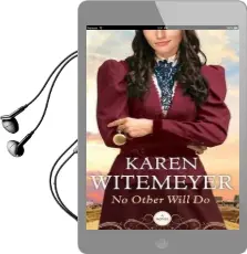 No Other Will do Audiobook download free by Karen Witemeyer