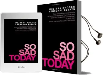 So sad Today: Personal Essays Audiobook download free by Melissa Broder