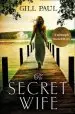 Audiobook The Secret Wife: A Captivating Story of Romance, Passion and Mystery author Gill Paul