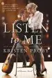Audiobook Listen to me: A Fusion Novel author Kristen Proby