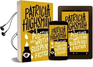 Plotting and Writing Suspense Fiction Audiobook download free by Patricia Highsmith